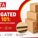 Corrugated Boxes 101: Strength, Sizes & Specs Explained